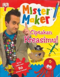Image of Mister maker, ciptakan kreasimu