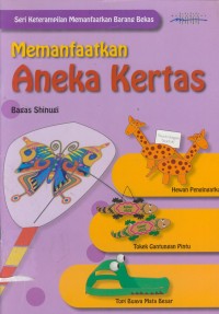 Image of Memanfaatkan aneka kertas