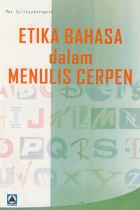 Image of Etika bahasa dalam menulis cerpen