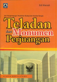 Image of Teladan dari monumen perjuangan