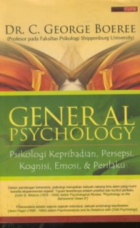Image of General psychology : Psikologi kepribadian, persepsi, kognisi, emosi, & perilaku