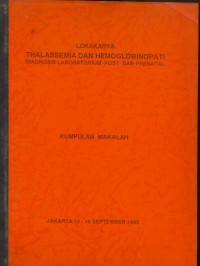 Image of Lokakarya thalassemia dan hemoglobinopati diagnosis laboratorium post-dan prenatal