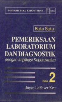 Image of Buku saku pemeriksaan laboratorium dan diagnostik dengan implikasi keperawatan edisi 2