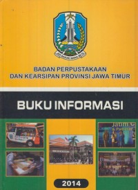 Image of Buku informasi badan perpustakaan dan kearsipan provinsi Jawa Timur