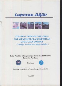 Image of Laporan akhir : strategi pemerintah lokal dalam mengelola komoditas unggulan daerah (deskripsi, evaluasi tata niaga tembakau)