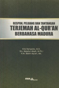 Image of Respon, peluang dan tantangan terjemah al-qur'an berbahasa madura