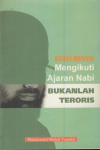 Image of Mengikuti ajaran nabi bukanlah teroris edisi revisi