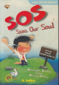 Image of SOS Save or soul : renungan cerdas untuk remaja Funky