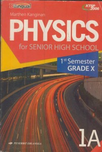 Image of Physics for senior high school : 1 st semester grade X 1A