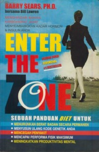Image of Enter the zona : Sebuah panduan diet