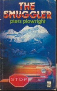 Image of The smuggler : piers plowright