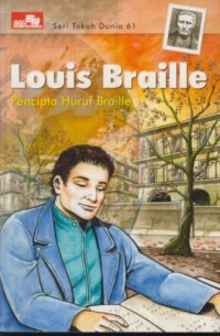 Image of Loius braille : pencipta huruf braille
