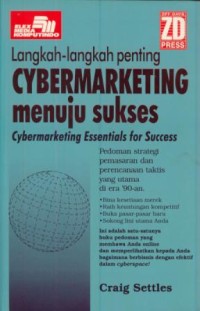 Image of Langkah-langkah penting cybermarketing menuju sukses : cybermarketing essential for success