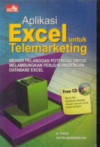 Image of Aplikasi excel untuk telemarketing : meraih pelanggan potensial untuk melambungkan penjualan dengan database excel