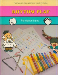 Image of Pustaka bahasa inggrisku yang pertama : Rhythm Play _ Permainan irama
