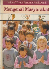 Image of Widya wiyata pertama anak-anak : Mengenal masyarakat