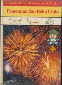 Image of Widya wiyata pertama anak-anak : Penemuan dan reka cipta