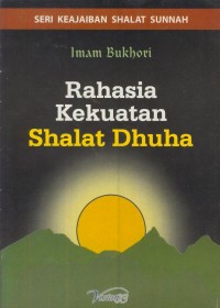 Image of Rahasia kekuatan shalat dhuha