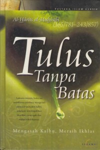Image of Tulus tanpa batas : mengasah kalbu, meraih ikhlas