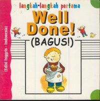 Image of Langkah-langkah pertama well done! (bagus) : edisi inggris-indonesia