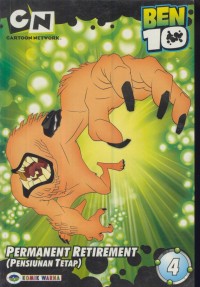 Image of Ben 10 : permanent retirement (pensiunan tetap) Vol : 4