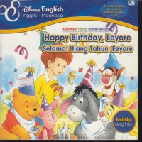 Image of Happy birthday, Eeyore selamat ulang tahun, eeyore : Disney english-Indonesia