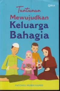 Image of Tuntunan mewujudkan keluarga bahagia