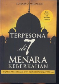 Image of Terpesona di 7 menara keberkahan : perjalanan mencari dan meraih mukjizat tuhan