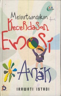 Image of Melipatgandakan  kecerdasan emosi anak