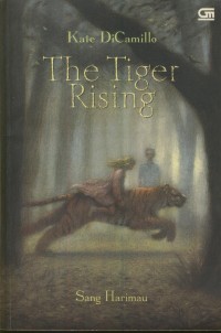 Image of The tiger rising : sang harimau