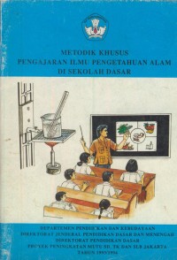 Image of Metodik khusus pengajaran ilmu pengetahuan alam di sekolah dasar
