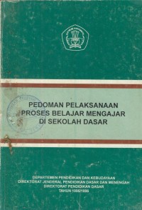 Image of Pedoman pelaksanaan proses belajar mengajar di sekolah dasar