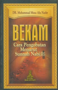 Image of Bekam : Cara Pengobatan Menurut Sunnah Nabi