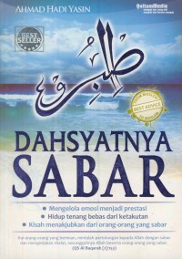 Image of Dahsyatnya sabar : mengelola emosi menjadi prestasi, hidup tenang bebas dari ketakutan, kisah menakjubkan dari orang-orang yang sabar