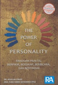 Image of The power of personality : panduan praktis berpikir, bersikap, berbicara, dan bertindak