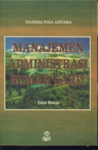 Image of Manajemen administrasi rumah sakit