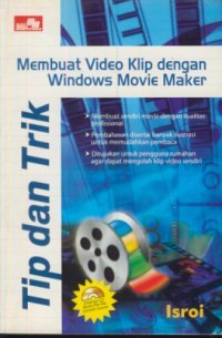 Image of Tip dan trik membuat video klip dengan windows movie maker