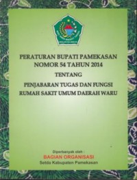 Image of Peraturan bupati pamekasan nomor 54 tahun 2014 tentang penjabaran tugas dan fungsi rumah sakit umum daerah waru