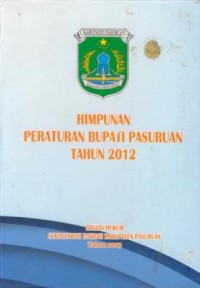 Image of Himpunan peraturan bupati pasuruan tahun 2012