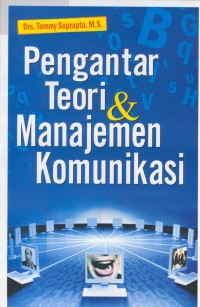 Image of Pengantar teori & manajemen komunikasi