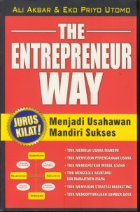 Image of The entrepreneur way : menjadi usahawan mandiri sukses