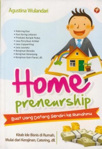 Image of Home preneurship : buat uang datang sendiri ke rumahmu