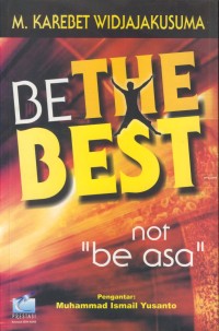Image of Be the best not be asa