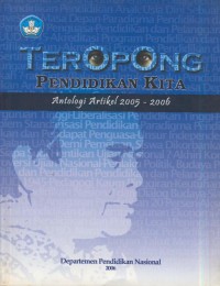 Image of Teropong pendidikan kita : antologi artikel 2005-2006