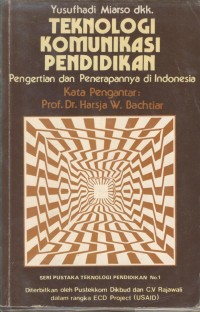 Image of teknologi komunikasi pendidikan : pengertian dan penerannya di Indonesia