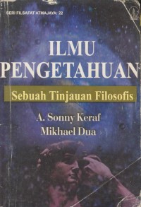 Image of Ilmu pengetahuan : sebuah tinjauan filosofis