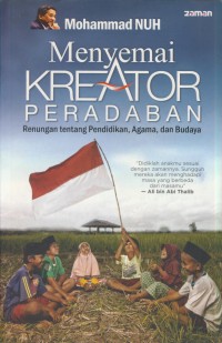 Image of Menyemai kreator peradaban : renungan tentang pendidikan, agama, dan budaya