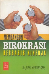 Image of Membangun birokrasi berbasis kinerja