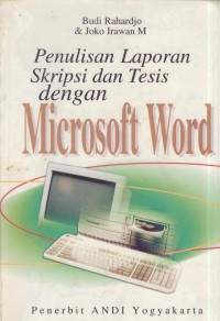 Image of Penulisan Laporan  Skripsi  Dan Tesis Dengan Microsoft Word