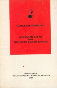Image of Gerakan pramuka : anggaran dasar dan anggaran rumah tangga